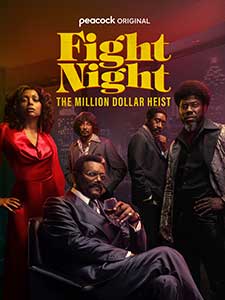 Fight Night: The Million Dollar Heist (2024) Serial Online Subtitrat in Romana