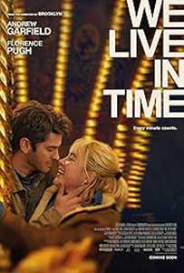 E timpul să iubești - We Live in Time (2024) Film Online Subtitrat in Romana