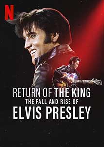 Return of the King: The Fall and Rise of Elvis Presley (2024) Documentar Online