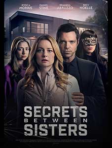 Secrets Between Sisters (2024) Film Online Subtitrat in Romana