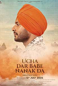 Ucha Dar Babe Nanak Da (2024) Film Indian Online Subtitrat in Romana