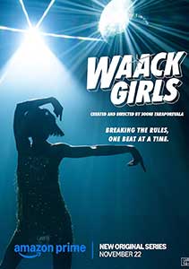 Waack Girls (2024) Serial Indian Online Subtitrat in Romana