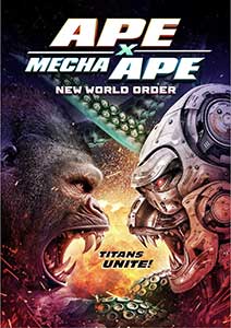 Ape X Mecha Ape: New World Order (2024) Film Online Subtitrat in Romana