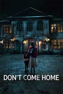 Nu veni acasă - Don't Come Home (2024) Serial Online Subtitrat in Romana