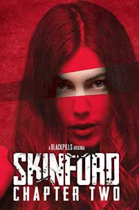 Skinford: Chapter Two (2024) Film Online Subtitrat in Romana