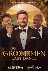 The Groomsmen Last Dance (2024) Film Online Subtitrat in Romana