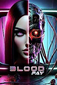 Blood Pay (2025) Film Online Subtitrat in Romana