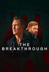 Descoperirea - The Breakthrough (2025) Serial Online Subtitrat in Romana