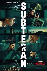 Subteran (2025) Serial Romanesc Online Subtitrat in Romana