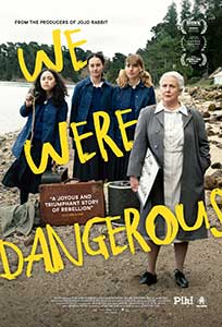 We Were Dangerous (2024) Film Online Subtitrat in Romana